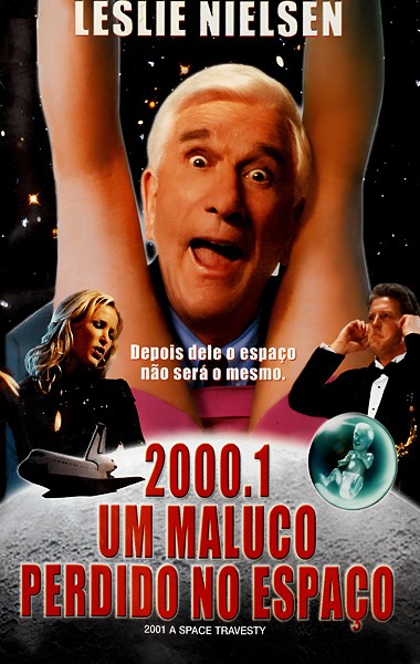 2001 - Um Maluco Perdido no Espaço