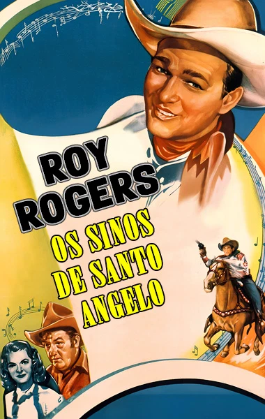 Roy Rogers - Os Sinos de Santo Angelo