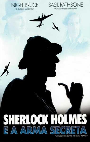 Sherlock Holmes e a Arma Secreta