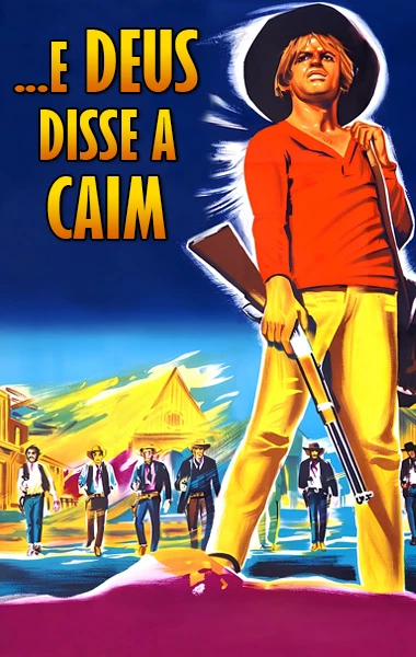 E Deus Disse a Caim
