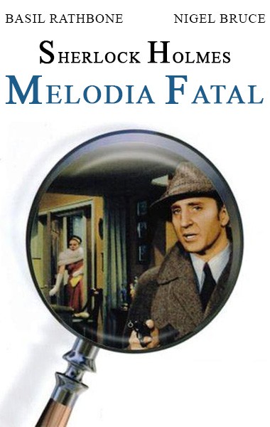 Sherlock Holmes Melodia Fatal