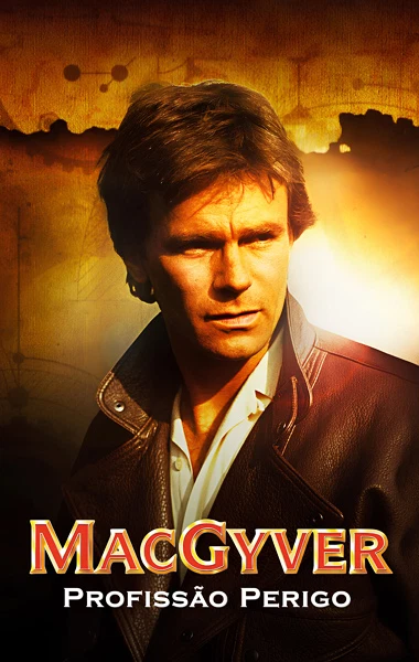 MacGyver: Profissão Perigo