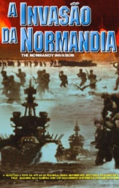A Invasão da Normandia