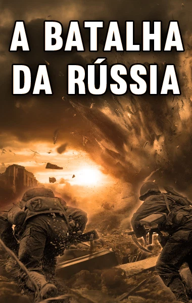 A Batalha da Rússia