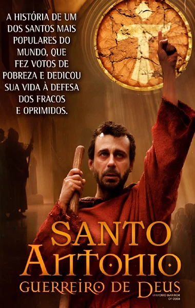 Santo Antonio - Guerreiro de Deus