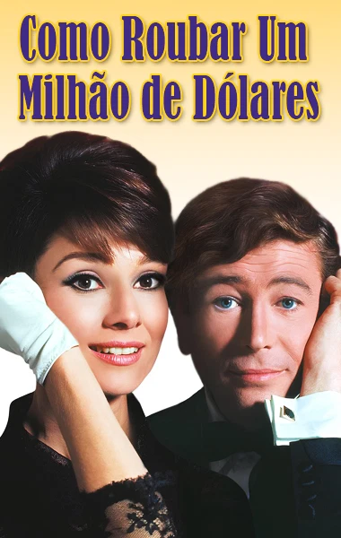 Como Roubar Um Milhão de Dólares