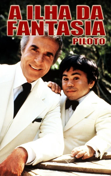 A Ilha da Fantasia - Piloto