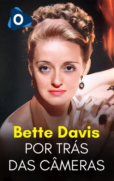 Por Trás das Câmeras: Bette Davis