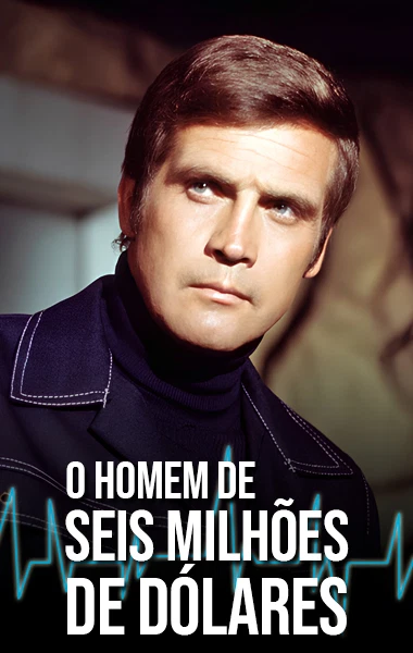O Homem de Seis Milhões de Dólares