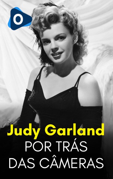 Por Trás das Câmeras: Judy Garland