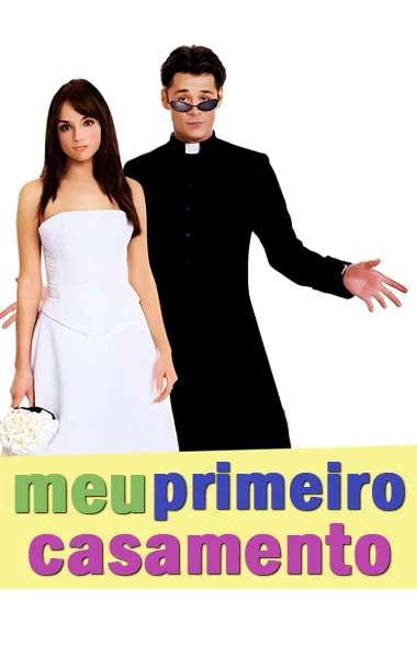 Meu Primeiro Casamento