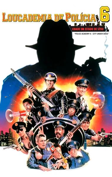 Loucademia de Polícia 6: Cidade em Estado de Sítio
