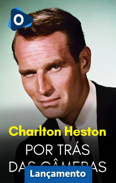 Por Trás das Câmeras: Charlton Heston